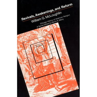Revivals, Awakening and Reform