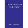 Consciousness and Being