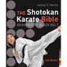 The Shotokan Karate Bible: Beginner to Black Belt
