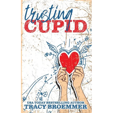Trusting Cupid