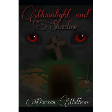 Moonlight and Shadow