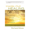 Inside-Out Healing