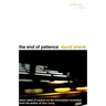 The End of Patience: Cautionary Notes on the Information Revolution