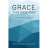 Grace That Overcomes