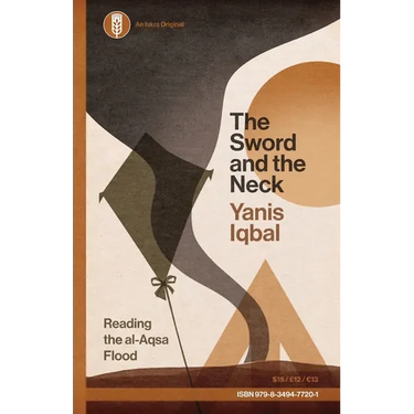 The Sword and the Neck: Reading the al-Aqsa Flood