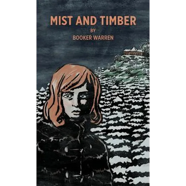 Mist and Timber