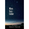 When Stars Collide