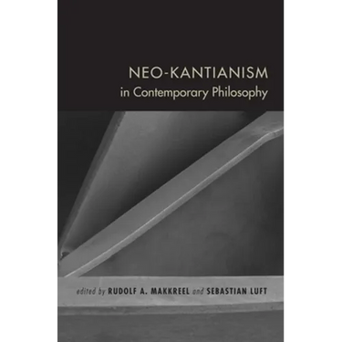 Neo-Kantianism in Contemporary Philosophy