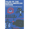Tales of North American Indians