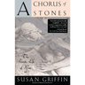 A Chorus of Stones: The Private Life of War