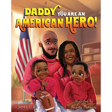 Daddy you are an American Hero
