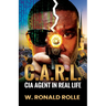 C.A.R.L. CIA Agent in Real Life