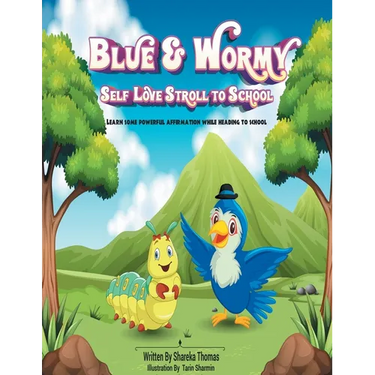 Blue & Wormy Self-Love Stroll To School