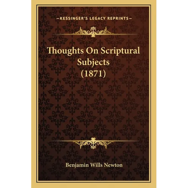 Thoughts On Scriptural Subjects (1871)