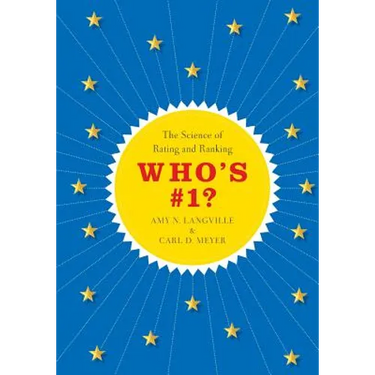Who's #1?: The Science of Rating and Ranking