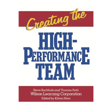 Creating the High Performance Team