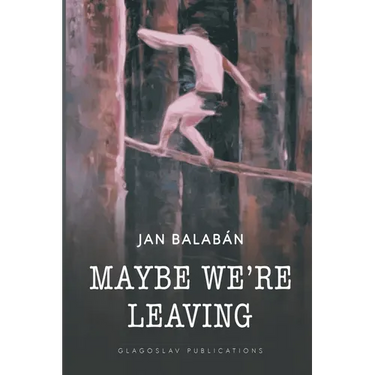 Maybe We're Leaving