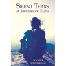 Silent Tears: A Journey of Faith