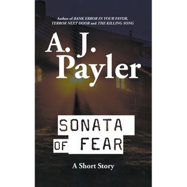Sonata of Fear: A Short Story