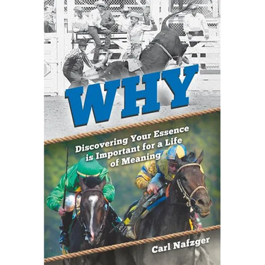 Why: Discovering Your Essence Is Important for a Life of Meaning