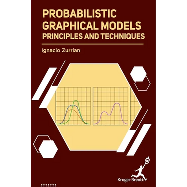 Probabilistic Graphical Models: Principles and Techniques