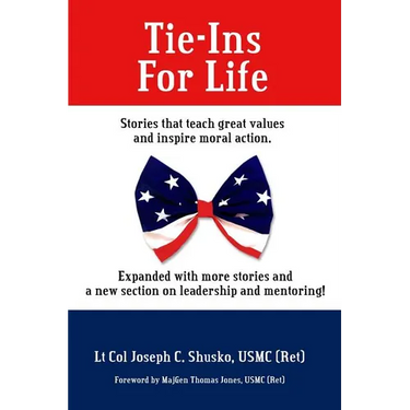 Tie-Ins For Life: Stories That Teach Great Values and Inspire Moral Action