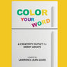Color Your Word!: A creativity outlet for nerdy adults