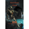 Dark Moon China
