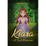 Kiara: A lost princess
