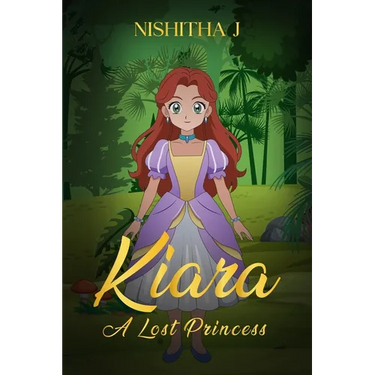 Kiara: A lost princess