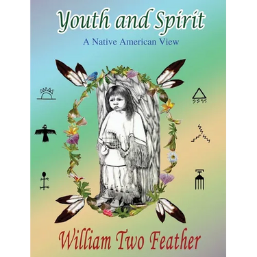 Youth and Spirit: A Native American View
