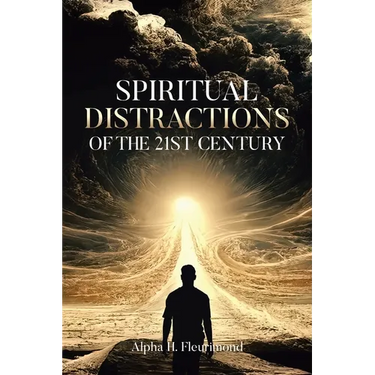 Spiritual Distractions of the 21st Century