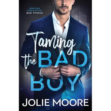 Taming the Bad Boy