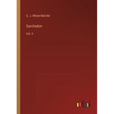 Sarchedon: Vol. II