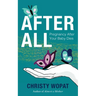 After All: Pregnancy After Your Baby Dies