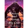 Forever and Always, My Love: The Den of the Wolves