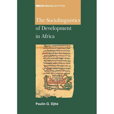 The Sociolinguistics of Development in Africa