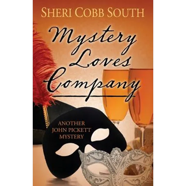Mystery Loves Company: Another John Pickett Mystery