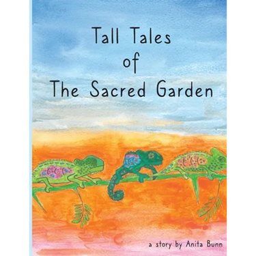 Tall Tales of the Sacred Garden