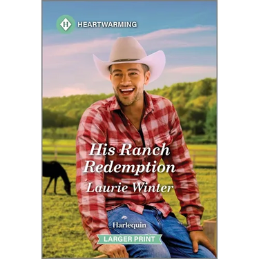 His Ranch Redemption: A Clean and Uplifting Romance