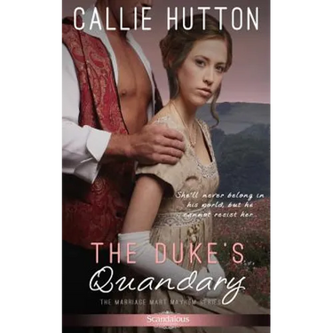 The Duke's Quandary