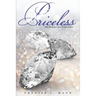 Priceless: The Making of a Rare Jewel
