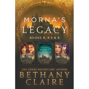 Morna's Legacy: Books 8, 8.5 & 9: Scottish, Time Travel Romances