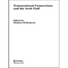 Transnational Connections and the Arab Gulf