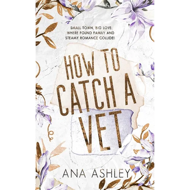 How to Catch a Vet: an opposites attract MM Romance