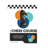 The Chess Course