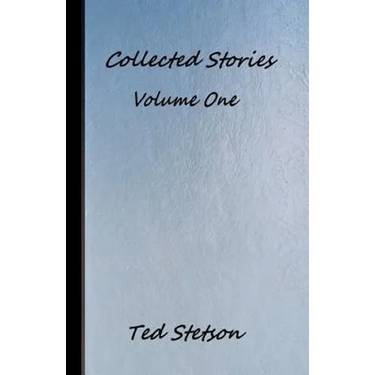 Collected Stories Volume One