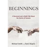 Beginnings: A Reverend and a Rabbi Talk About the Stories of Genesis