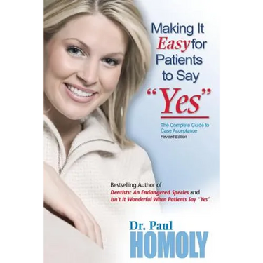 Making It Easy for Patients to Say "yes"