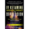 IV Ketamine Infusion Therapy for Depression: Why I tried It, What It's Like, and If It Worked